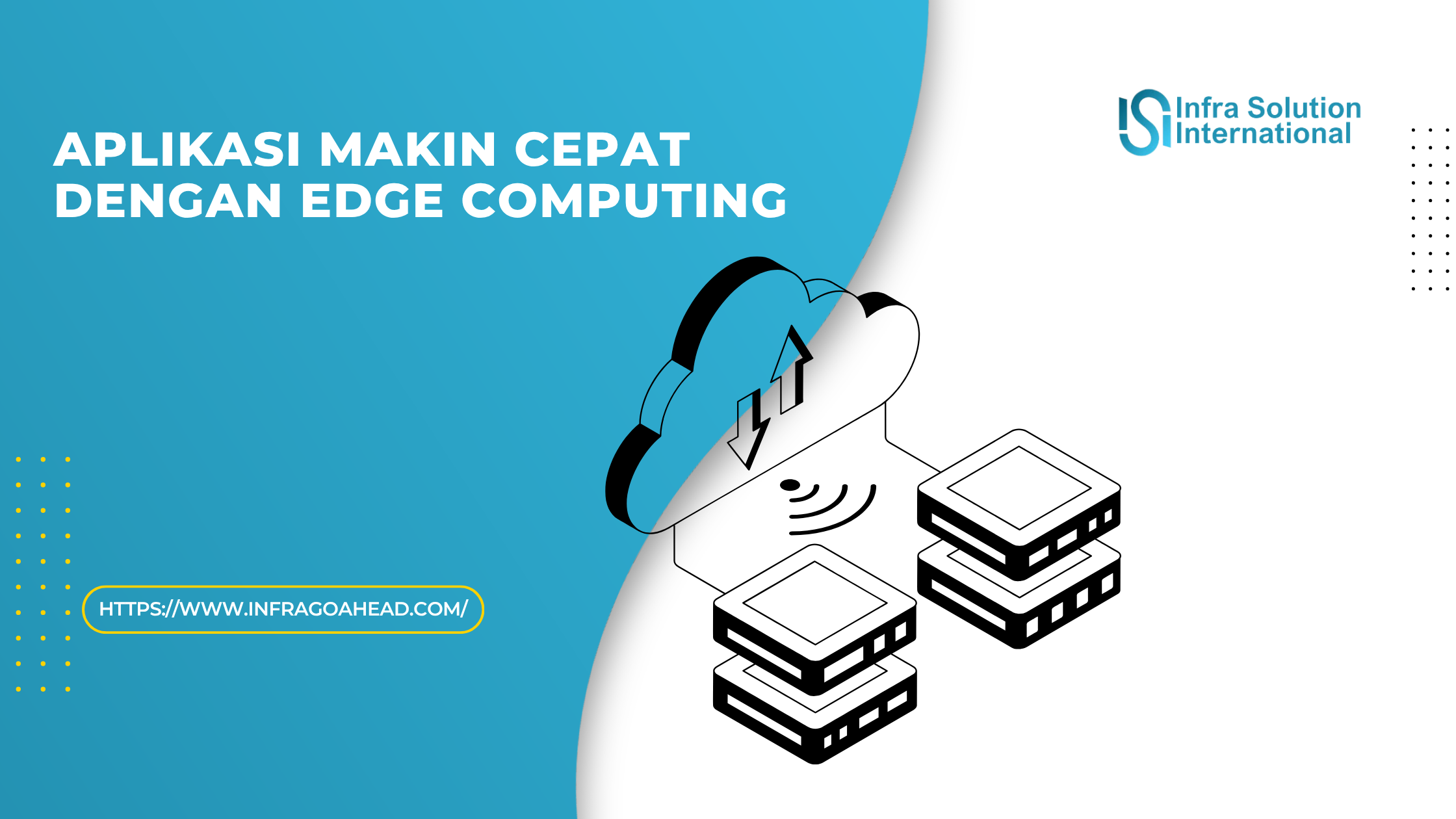 Edge Computing untuk Kinerja dan Skalabilitas Aplikasi