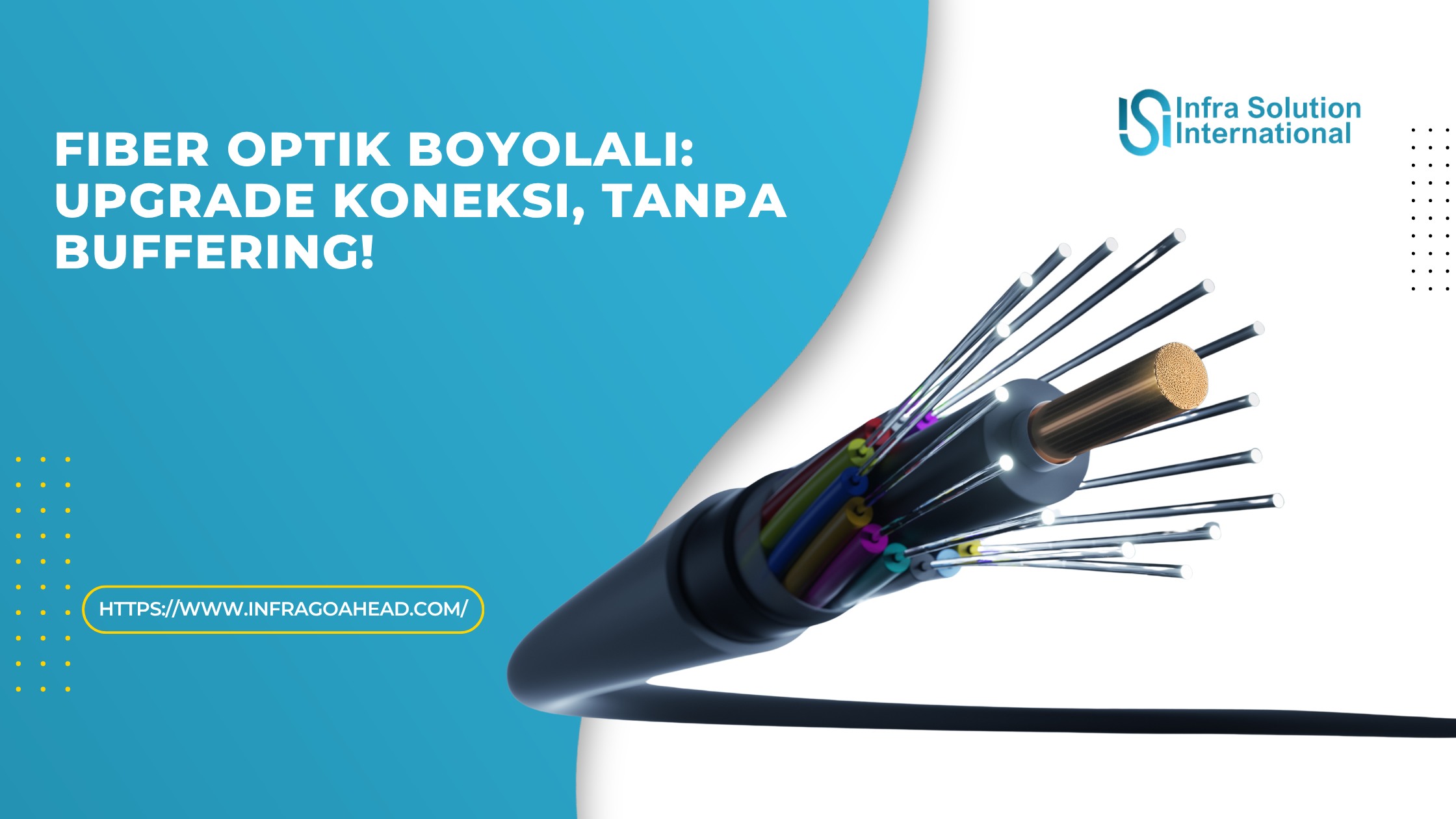 Meningkatkan Akses Internet di Boyolali dengan Fiber Optic