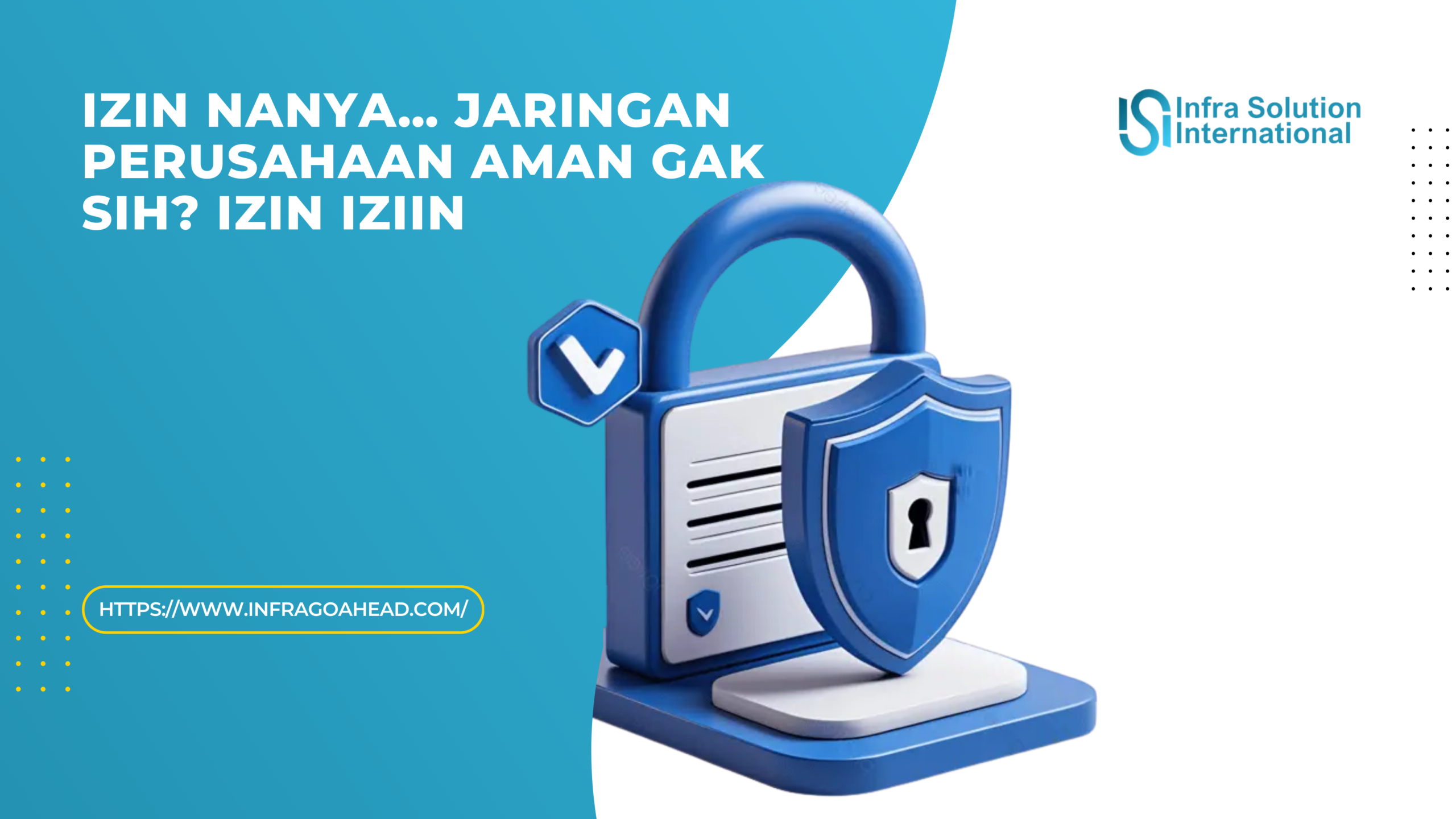 Solusi Keamanan Jaringan untuk Perusahaan Besar