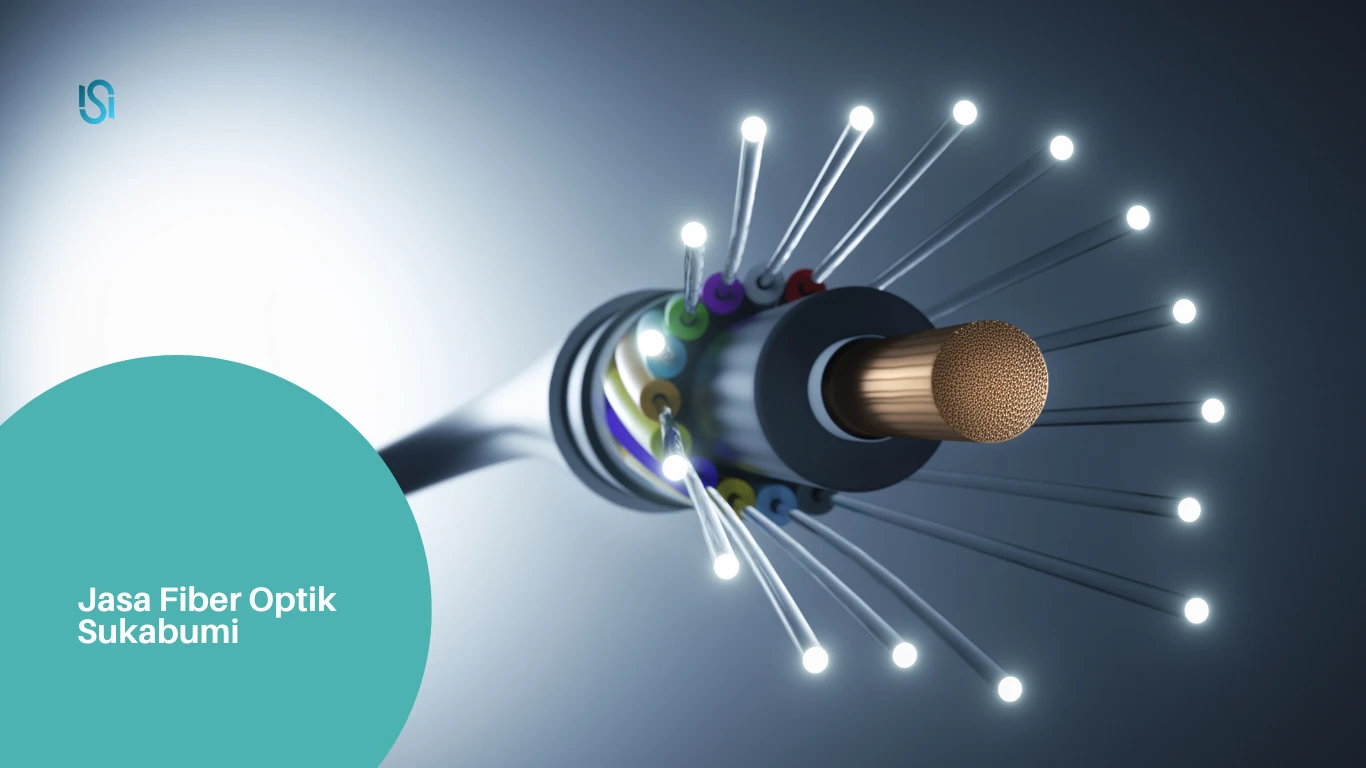 Jasa Fiber Optik Sukabumi