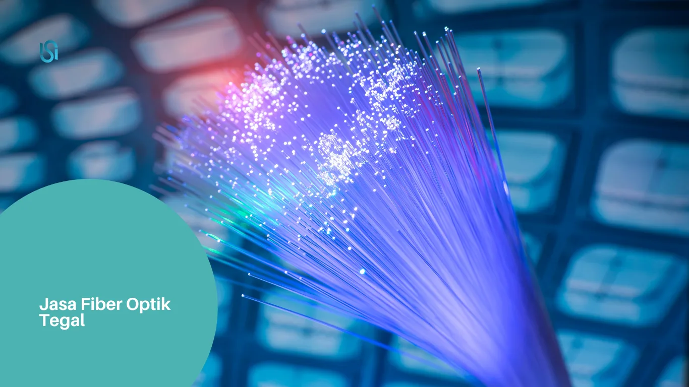 Jasa Fiber Optik Tegal