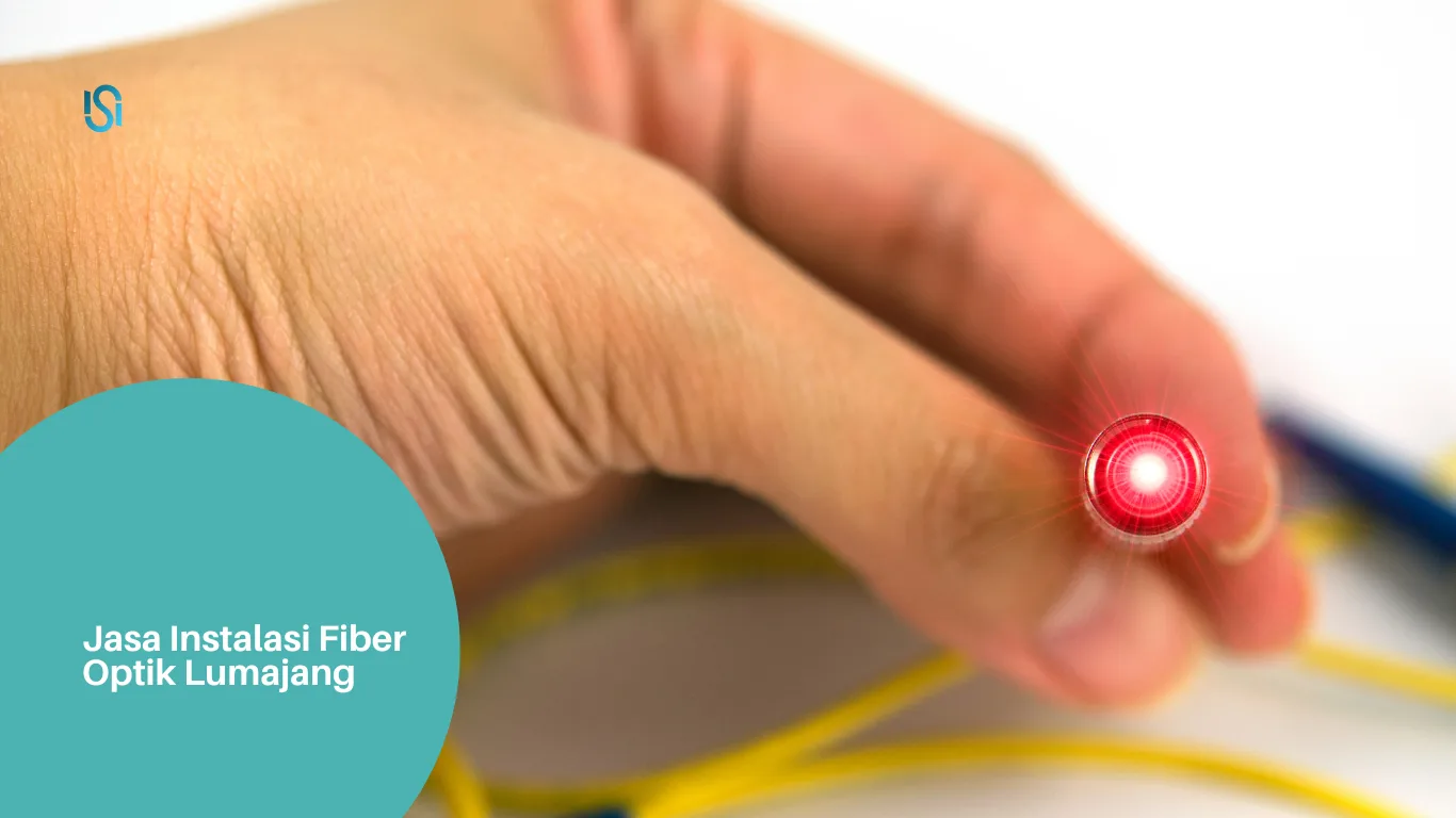 Jasa Instalasi Fiber Optik Lumajang
