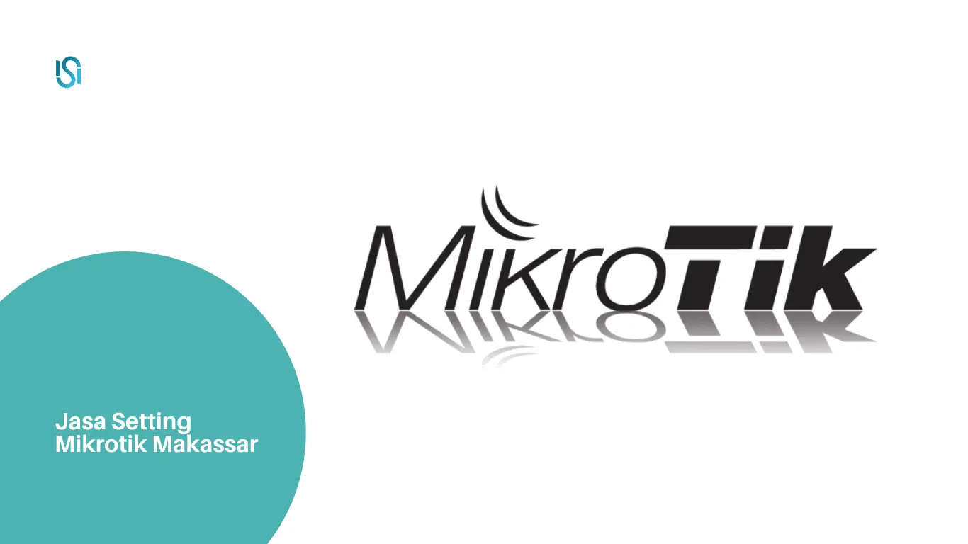 Jasa Setting Mikrotik Makassar