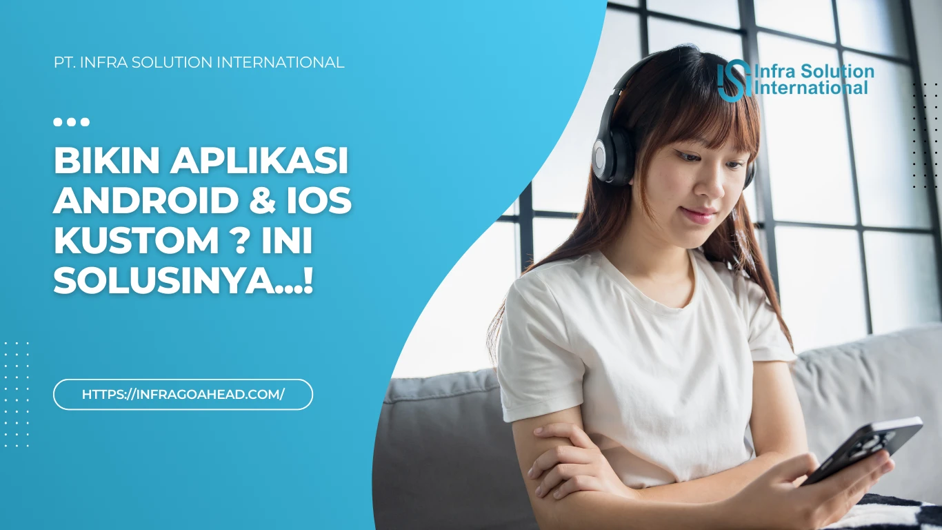 Bagaimana Cara Pembuatan Aplikasi Kustom di Surabaya?