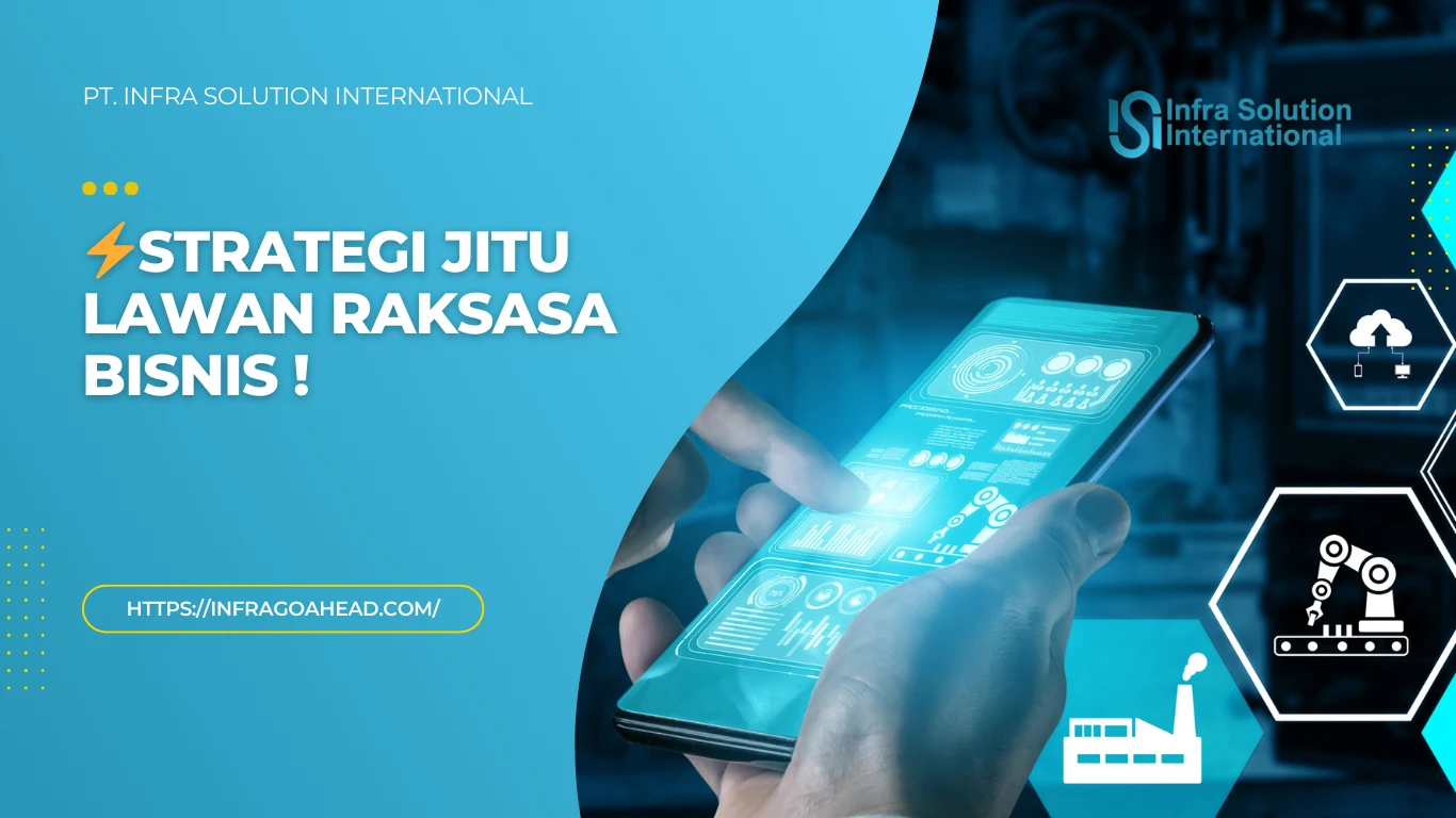 Cara Industri Menengah Bisa Menyaingi Korporasi Lewat Teknologi - PT Infra Solution International