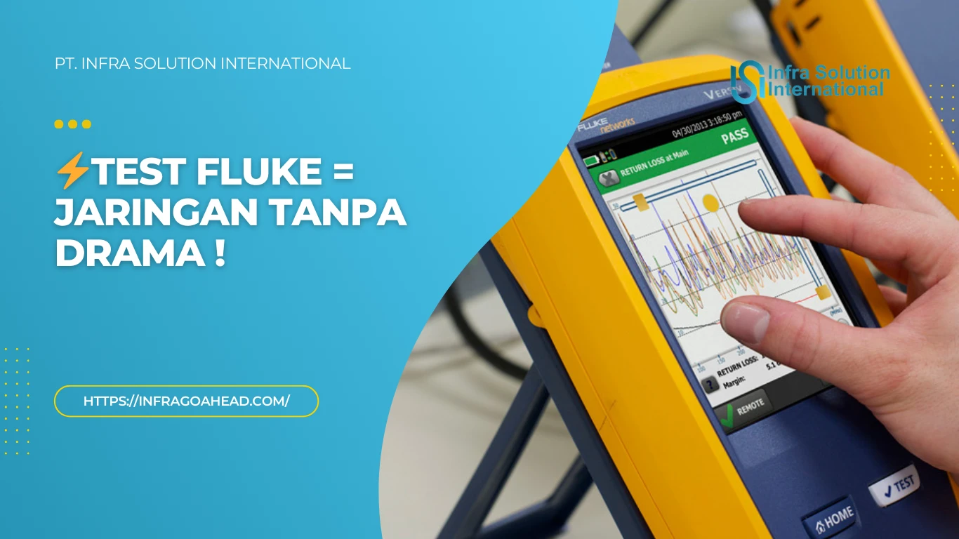 Jasa Test Fluke di Badung, Solusi Tepat Koneksi Super Cepat