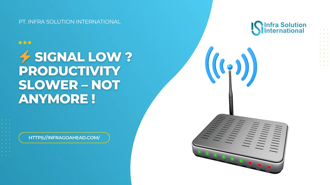 Maintenance WiFi Solusi Tepat Atasi Masalah Jaringan di Kantor - PT Infra Solution International