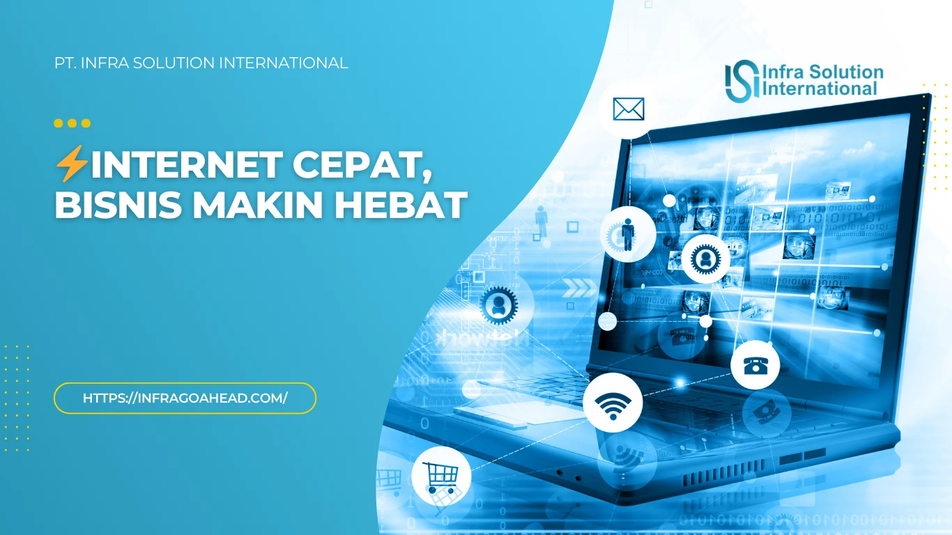Rancang Layanan Jaringan Internet Andal untuk Perusahaan -  PT Infra Solution International