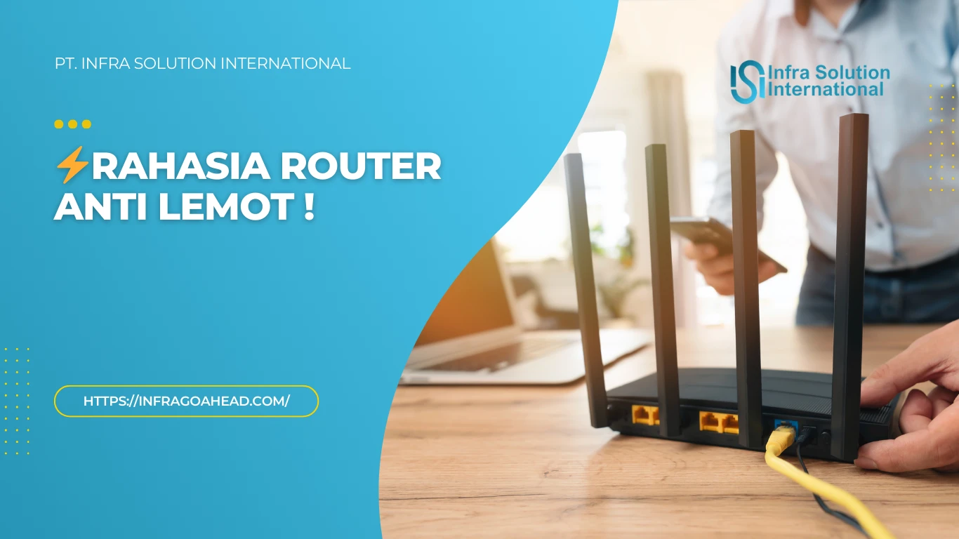 Teknik Setting Router Agar Stabil untuk Banyak Perangkat