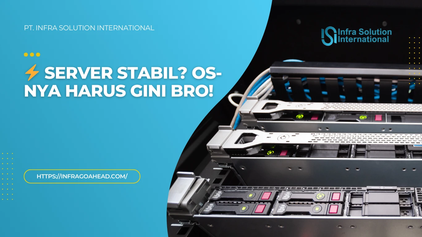 Tips Setelan Sistem Operasi Server agar Minim Downtime - PT Infra Solution International