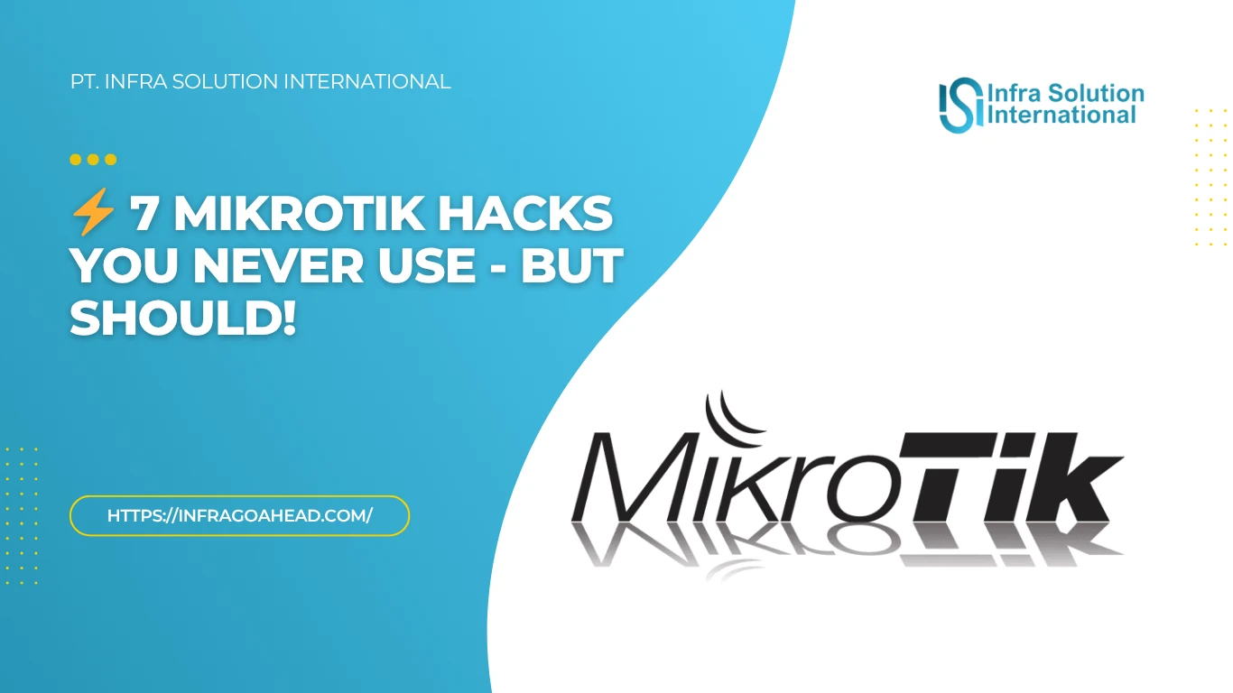 7 Rahasia Fitur Canggih MikroTik: Jarang Dipakai Tapi Powerful!