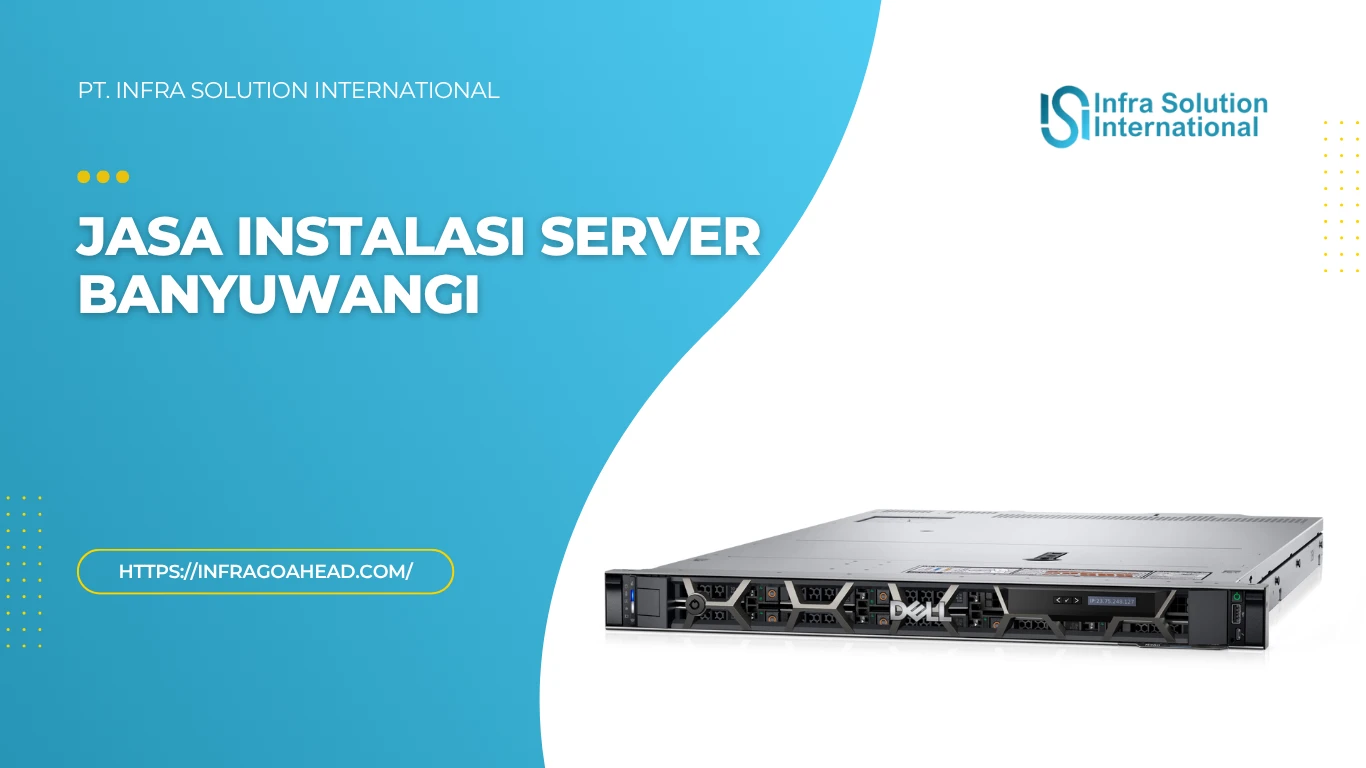 Jasa Instalasi Server Banyuwangi