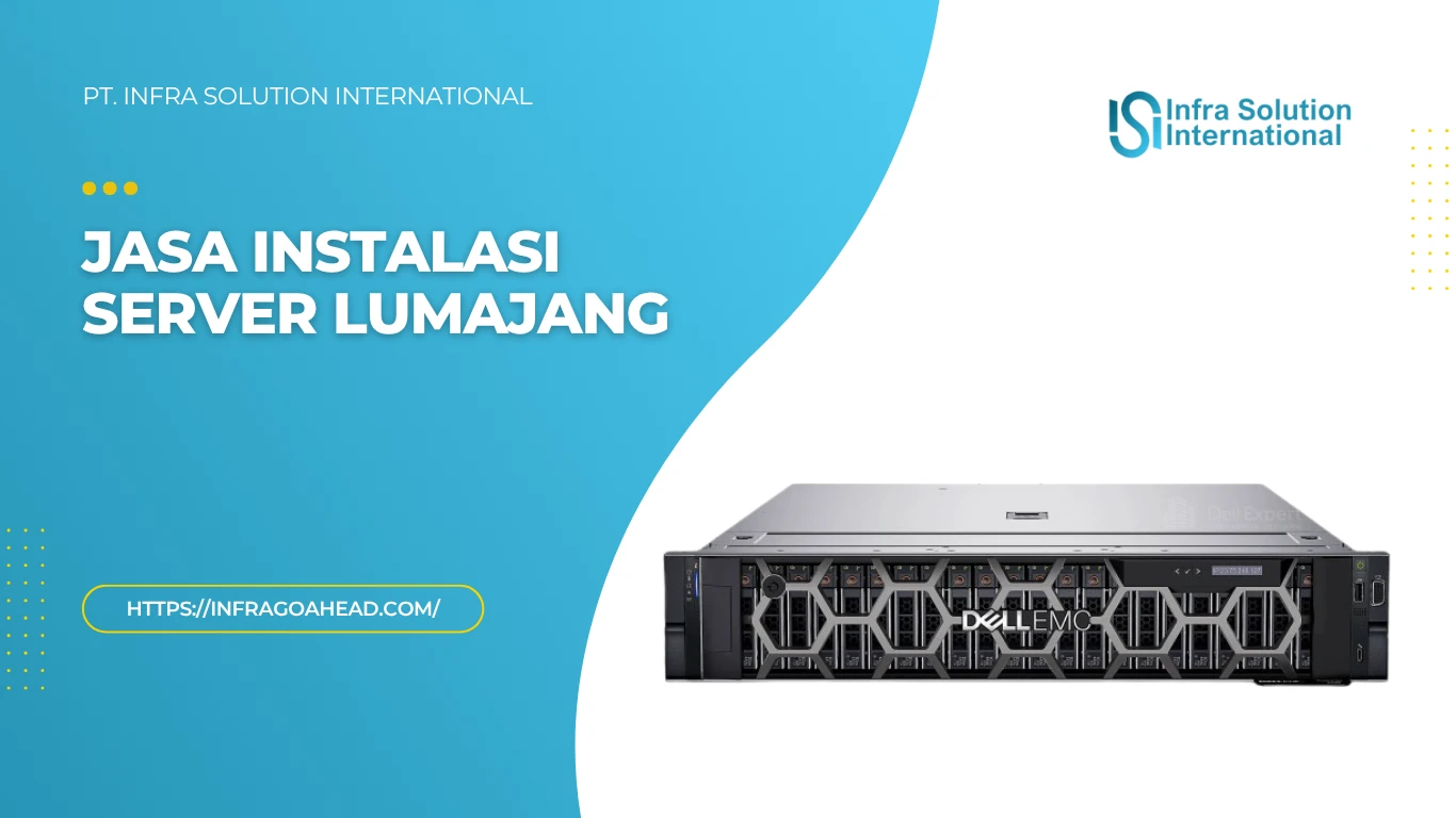 Jasa Instalasi Server Lumajang