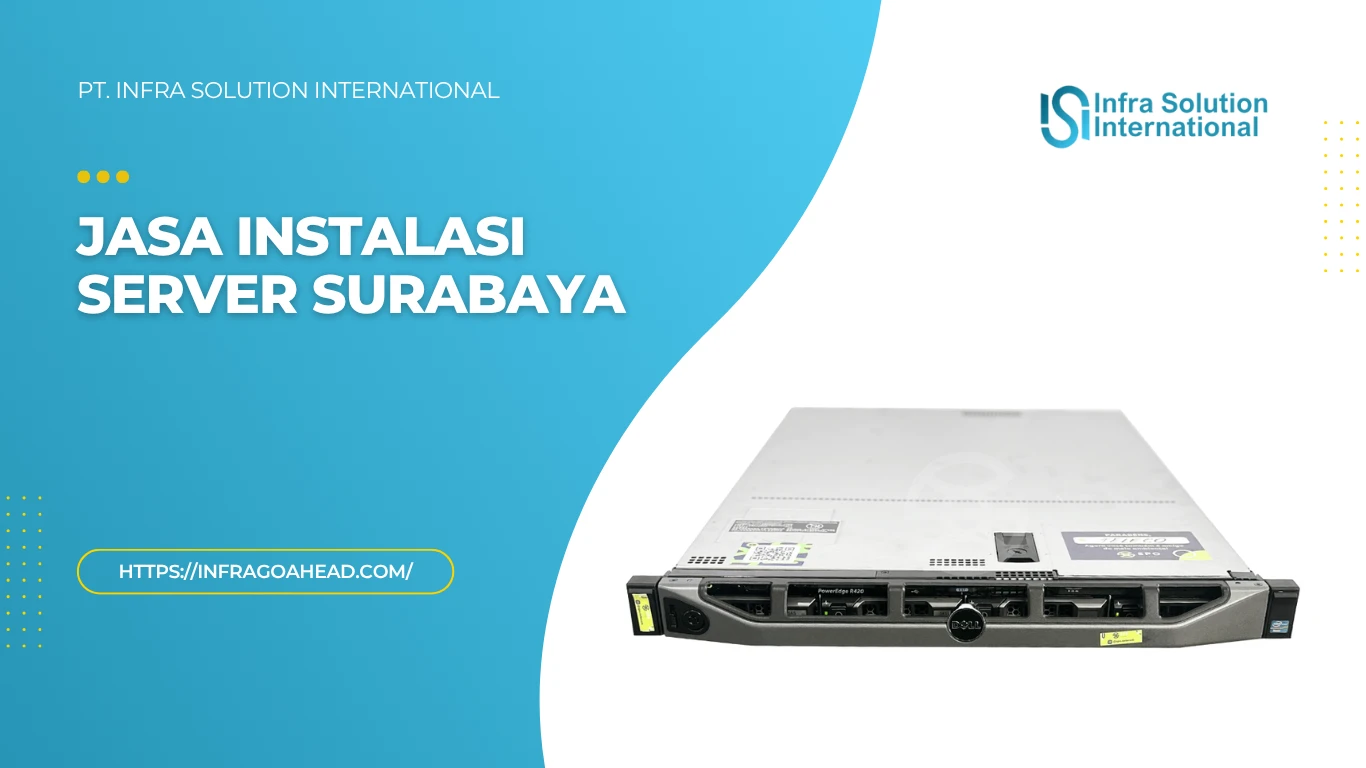 Jasa Instalasi Server Surabaya