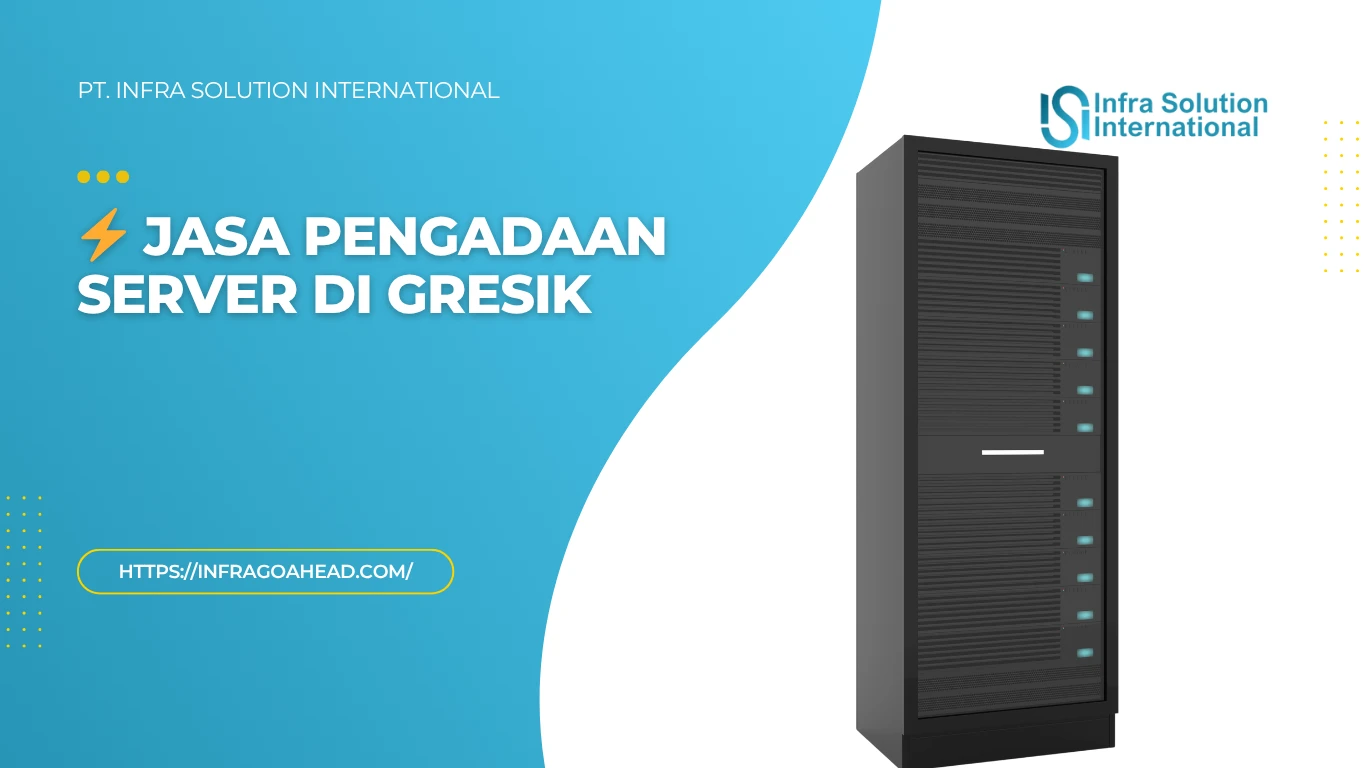 Jasa Pengadaan Server Gresik