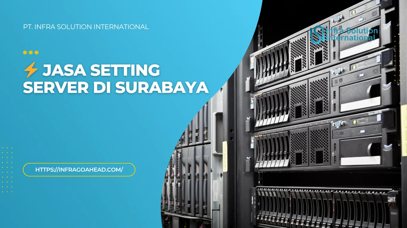 Jasa Setting Server Enterprise di Surabaya