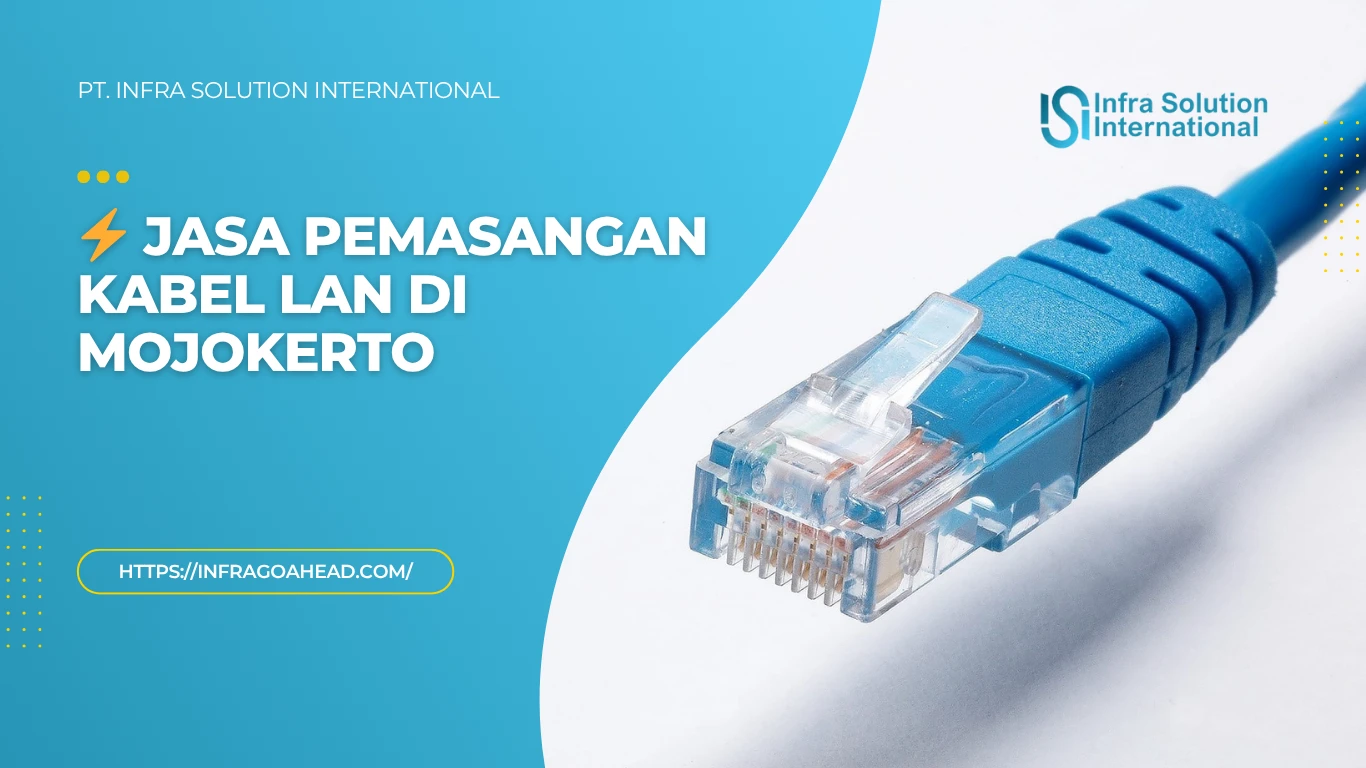 Pemasangan Kabel LAN Mojokerto
