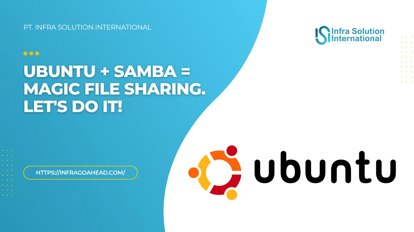 Tips Konfigurasi Samba Server di Ubuntu untuk File Sharing