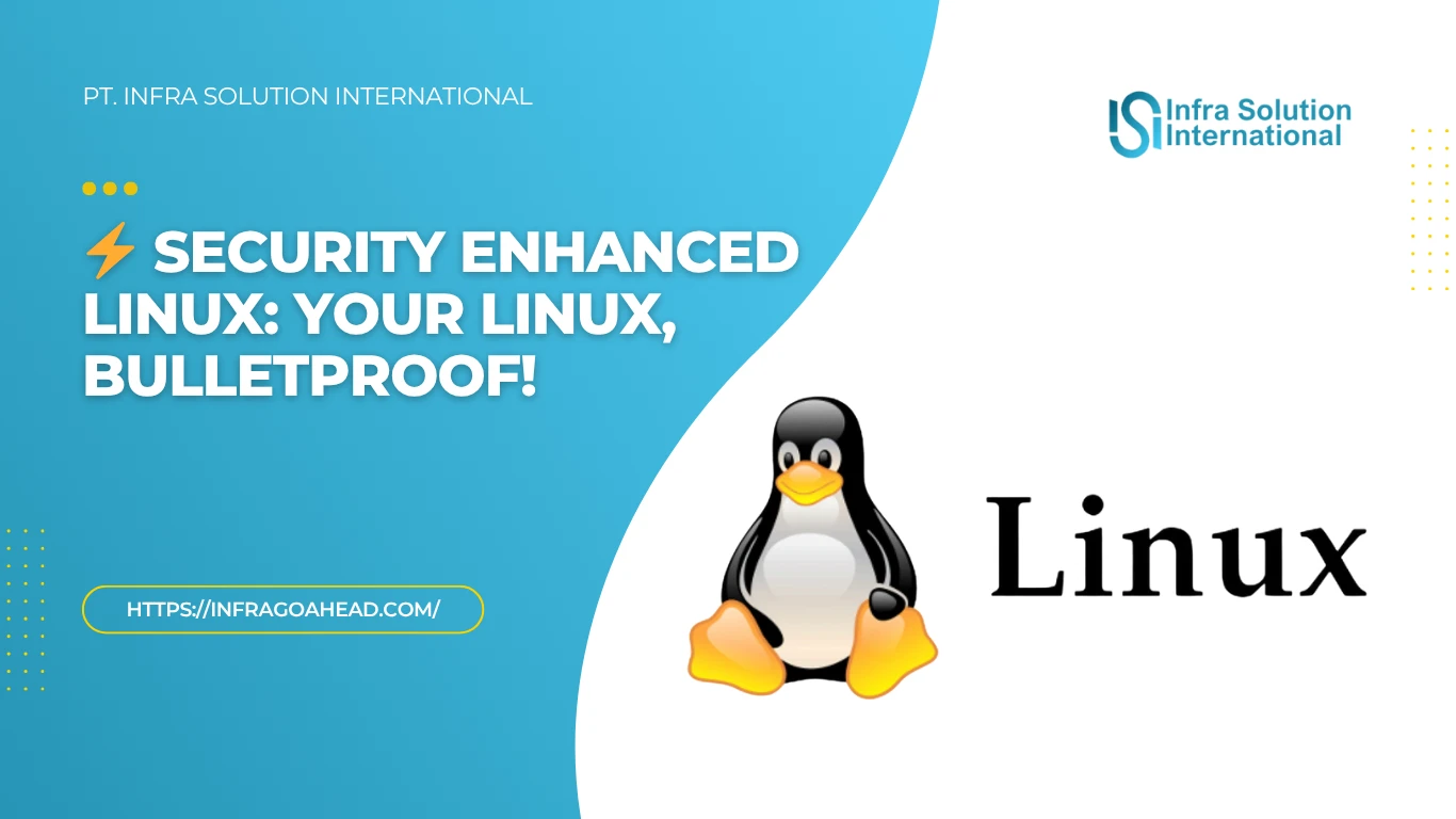 Tips Optimalisasi Keamanan Server Linux Menggunakan SELinux