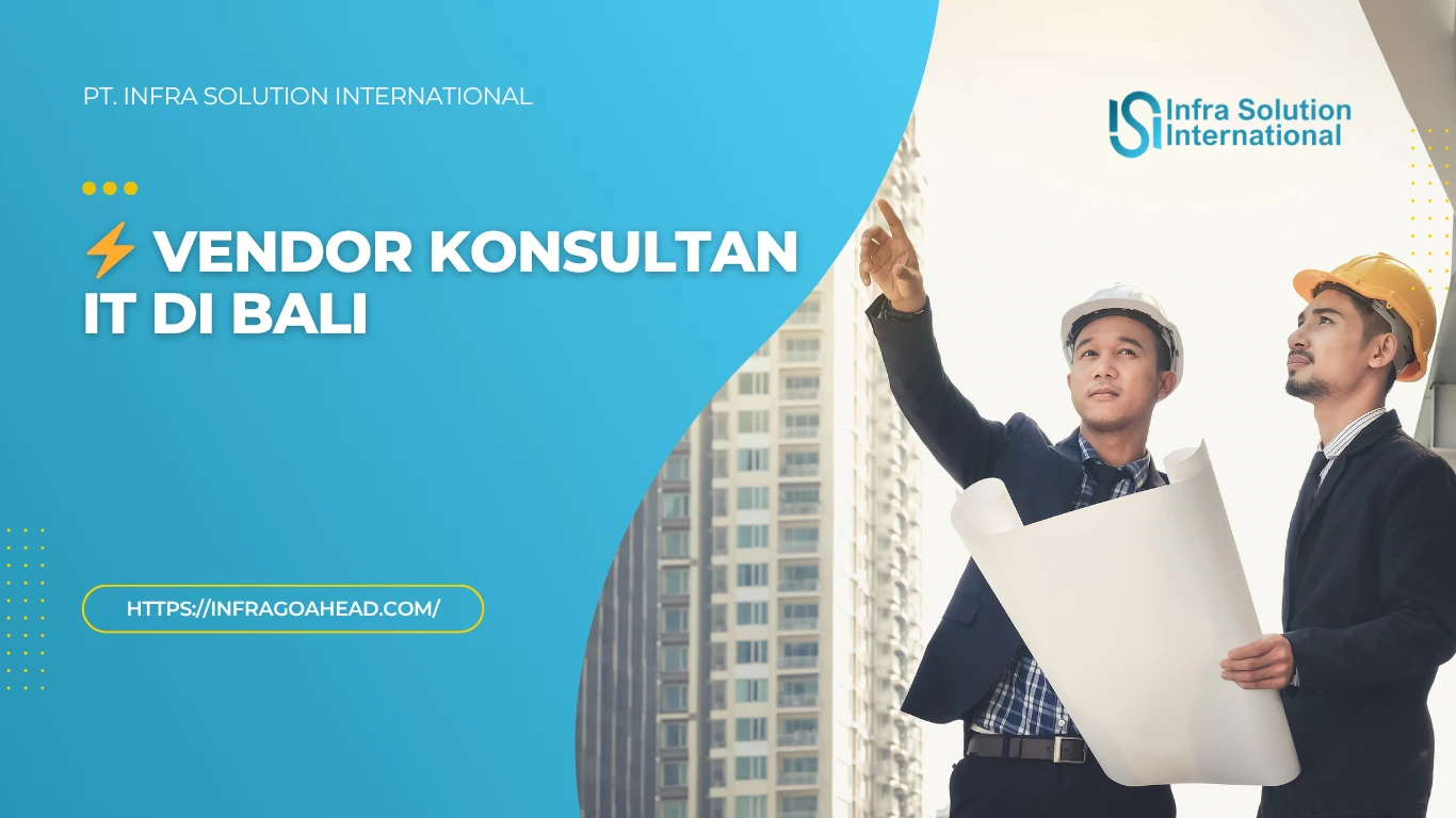 Vendor Konsultan IT Bali