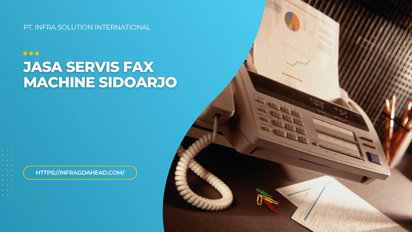 Jasa Servis Fax Machine Sidoarjo