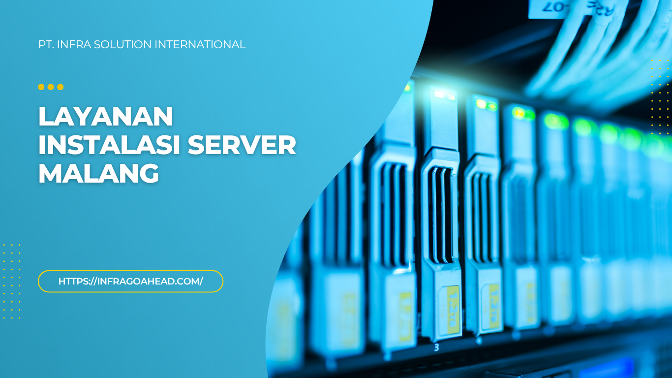 Layanan Instalasi Server Malang
