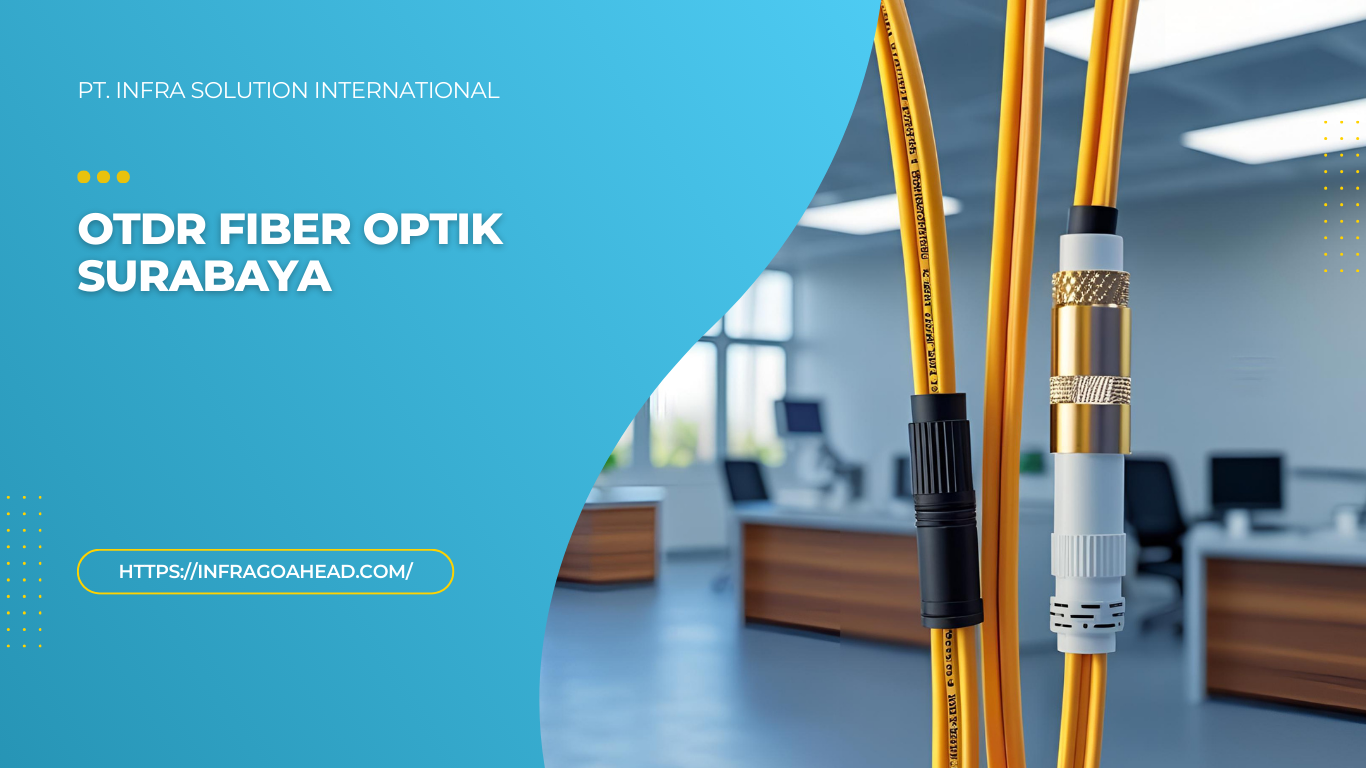 OTDR Fiber Optik Surabaya - PT infra solution international