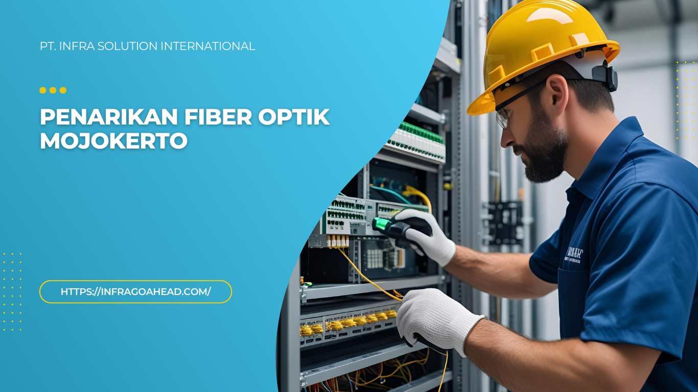 Penarikan Fiber Optik Mojokerto - PT infra solution international