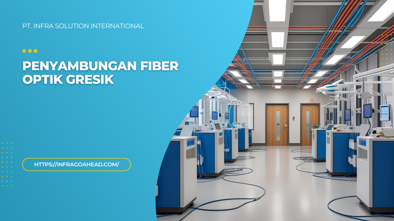 Penyambungan Fiber Optik Gresik - PT infra solution international