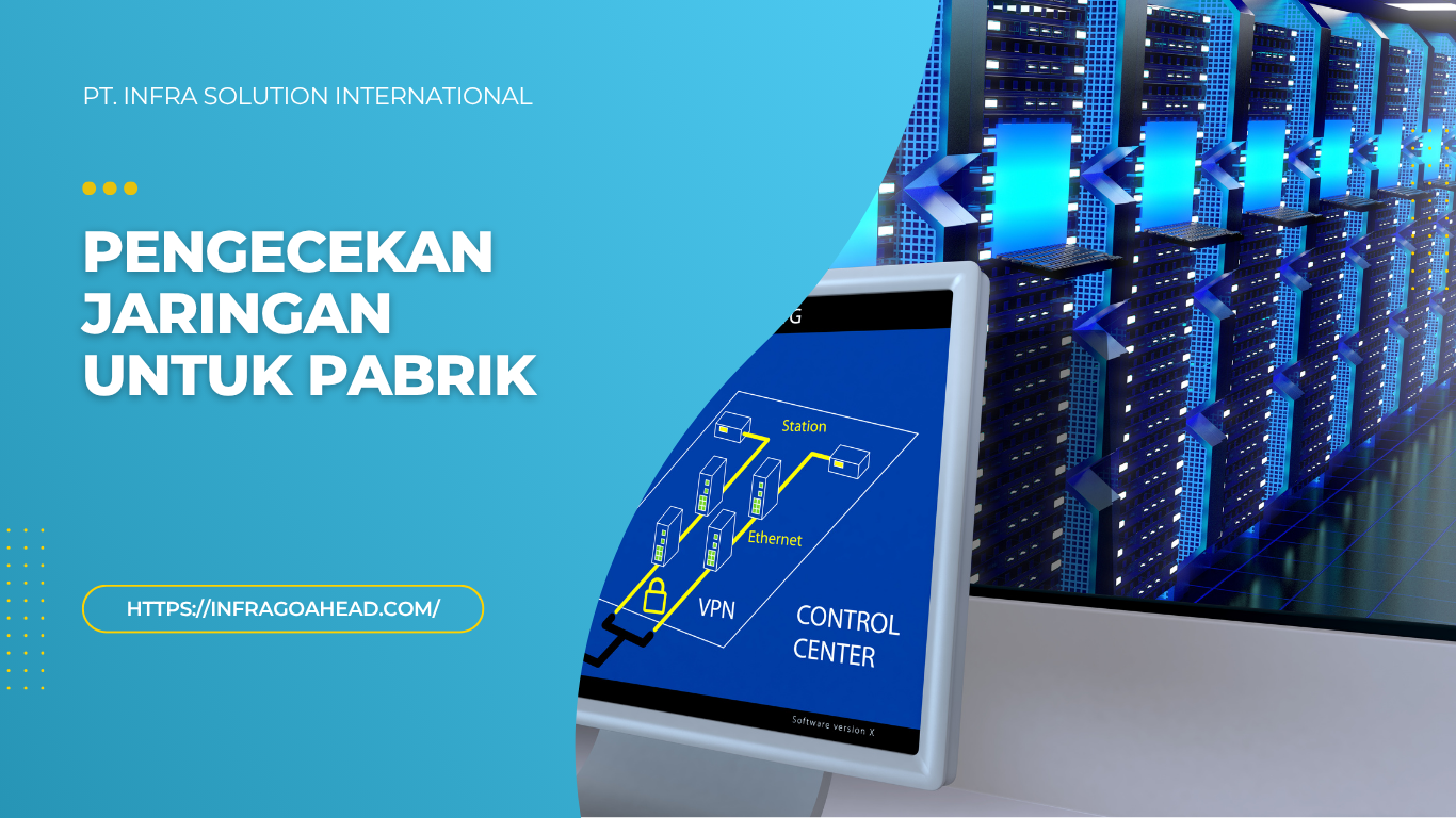 Pengecekan Jaringan untuk Pabrik