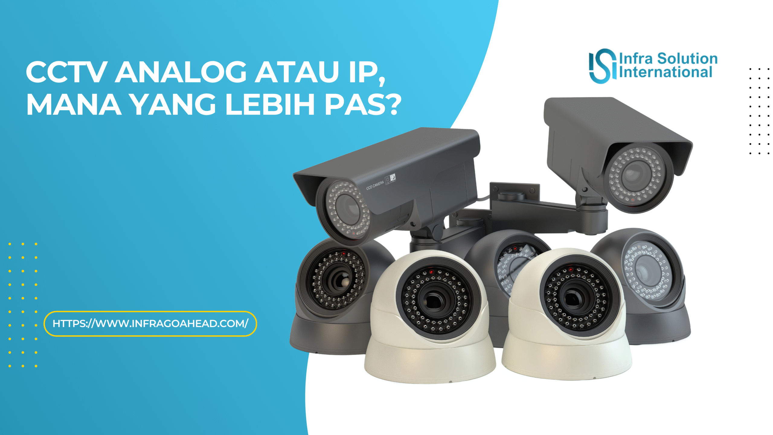 CCTV Analog vs IP Camera: Perbedaan dan Kelebihan