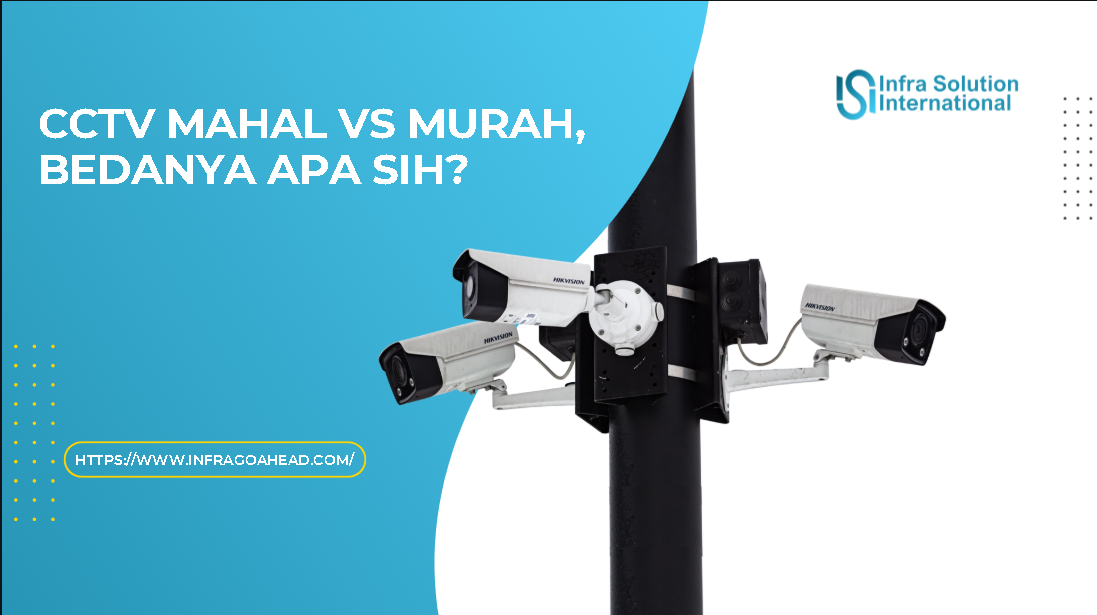7 Tips Memilih CCTV Berkualitas untuk Rumah dan Usaha